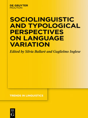cover image of Sociolinguistic and Typological Perspectives on Language Variation